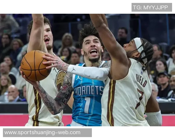 拉梅洛鲍尔对黄蜂球队失望加深渴望寻求交易离开